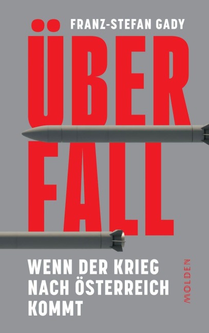 Überfall - Franz-Stefan Gady