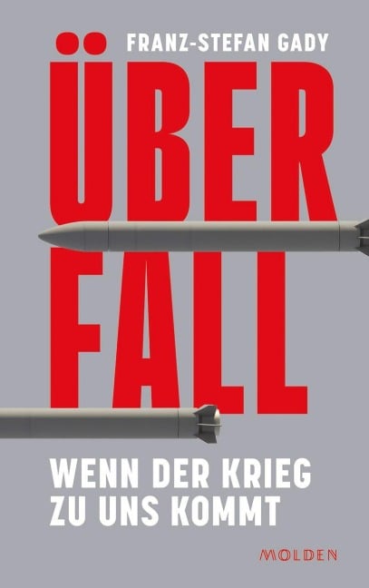 Überfall - Franz-Stefan Gady