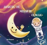 Cover-Bild zum Titel 'Aydedeye Misafir Olmak' von 'Gül Özdemir'