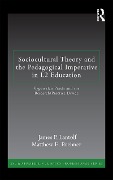 Cover-Bild zum Titel 'Sociocultural Theory and the Pedagogical Imperative in L2 Education' von 'James P. Lantolf, Matthew E. Poehner'