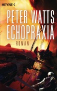 Cover-Bild zum Titel 'Echopraxia' von 'Peter Watts'