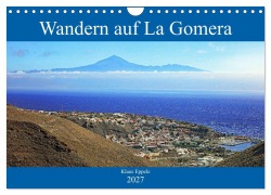 Cover-Bild zum Titel 'Wandern auf La Gomera (Wandkalender 2027 DIN A4 quer), CALVENDO Monatskalender' von 'Klaus Eppele'