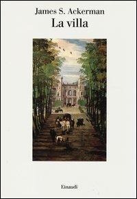 La villa - James S. Ackerman