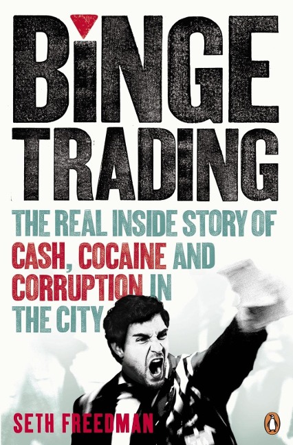 Binge Trading - Seth Freedman