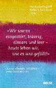 Cover-Bild zum Titel '»Wir waren essgestört, traurig, einsam und leer - heute leben wir, wie es uns gefällt«' von ''