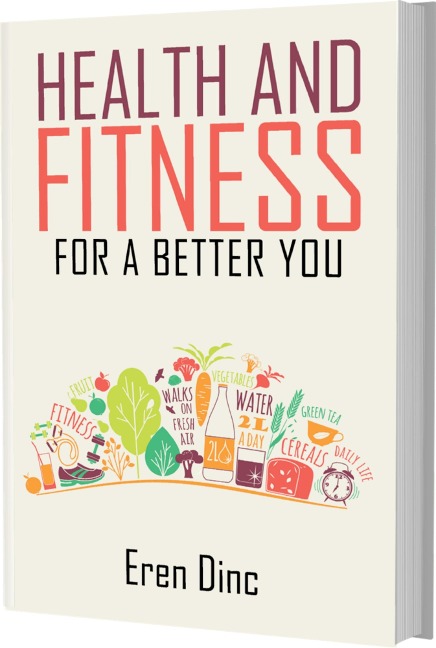 Health and Fitness - Eren Dinc
