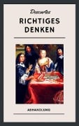 Cover-Bild zum Titel 'Richtiges Denken' von 'René Descartes'