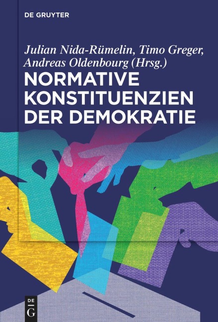 Normative Konstituenzien der Demokratie - 