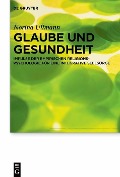 Glaube und Gesundheit - Norina Ullmann