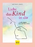 Liebe das Kind in Dir - Matthias Hammer
