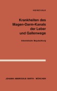 Cover-Bild zum Titel 'Krankheiten des Magen-Darm-Kanals, der Leber und Gallenwege' von 'H. Kalk'