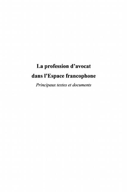 La profession d'avocat dans l'espace francophone - Collectif