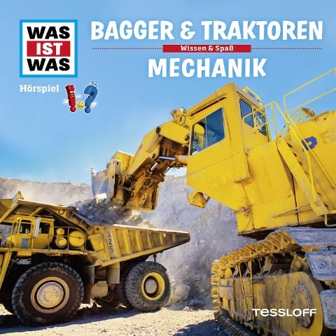 WAS IST WAS Hörspiel. Bagger & Traktoren / Mechanik. - Manfred Baur, Frank Casaretto, Günther Illi