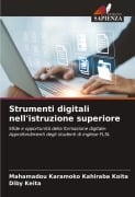 Strumenti digitali nell'istruzione superiore - Mahamadou Karamoko Kahiraba Koita, Diby Keita