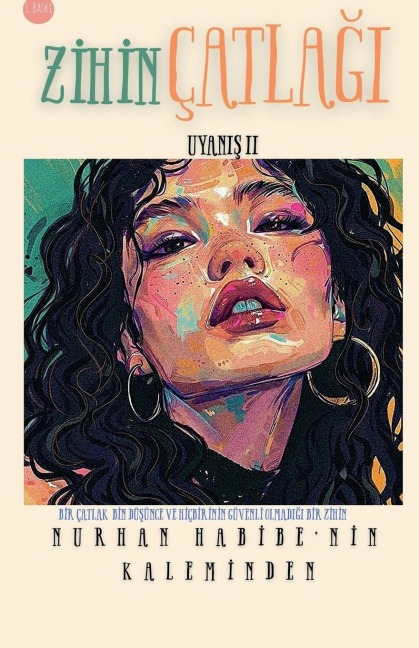 Z¿H¿N ÇATLA¿I  UYANI¿ II - Nurhan Hab¿Be'N¿N Kalem¿Nden