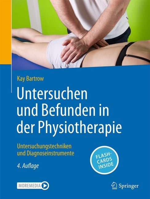 Untersuchen und Befunden in der Physiotherapie - Kay Bartrow