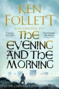 Cover-Bild zum Titel 'The Evening and the Morning' von 'Ken Follett'