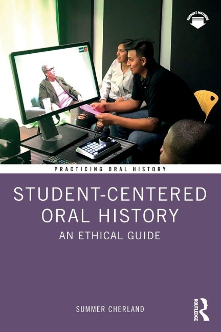 Student-Centered Oral History - Summer Cherland