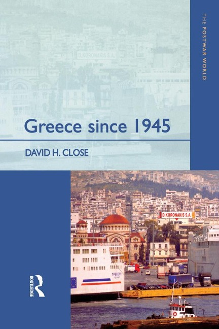 Greece since 1945 - David H. Close