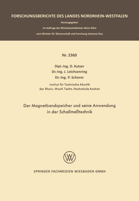 Der Magnetbandspeicher und seine Anwendung in der Schallmeßtechnik - Dieter Kutzer