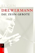 Cover-Bild zum Titel 'Die zehn Gebote' von 'Eugen Drewermann'