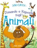 Cover-Bild zum Titel 'Domande e risposte sugli animali. Sono curioso...' von ''