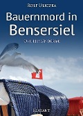 Cover-Bild zum Titel 'Bauernmord in Bensersiel. Ostfrieslandkrimi' von 'Rolf Uliczka'