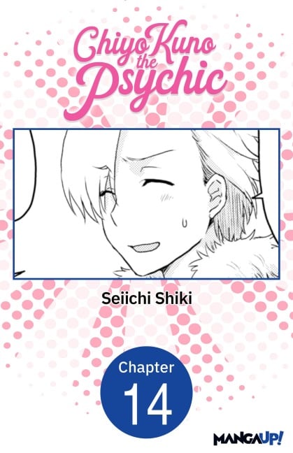 Chiyo Kuno the Psychic #014 - Seiichi Shiki