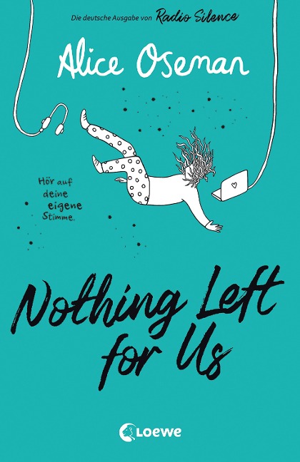 Nothing Left for Us Nothing Left for Us (deutsche Ausgabe von Radio Silence) - Alice Oseman