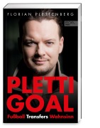 Cover-Bild zum Titel 'Plettigoal' von 'Florian Plettenberg'