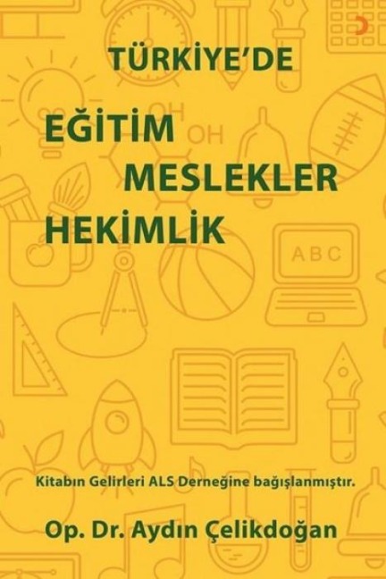 Türkiyede Egitim Meslekler Hekimlik - Aydin Celikdogan