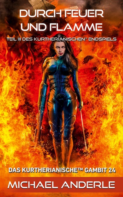 Durch Feuer und Flamme - Michael Anderle