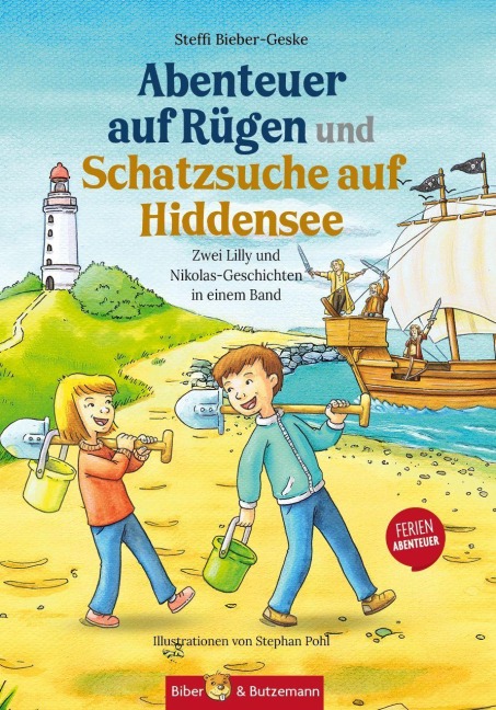 Abenteuer auf Rügen und Schatzsuche auf Hiddensee - Zwei Lilly und Nikolas-Geschichten in einem Band - Steffi Bieber-Geske
