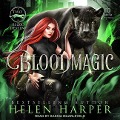 Cover-Bild zum Titel 'Bloodmagic Lib/E' von 'Helen Harper'