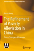 Cover-Bild zum Titel 'The Refinement of Poverty Alleviation in China' von 'Sanxiu Wang'