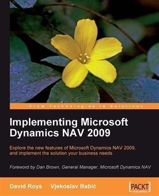 Implementing Microsoft Dynamics NAV 2009 - David Roys