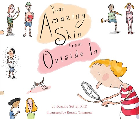 Your Amazing Skin from Outside In - Joanne Settel