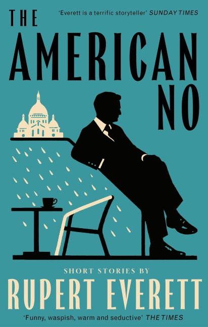 The American No - Rupert Everett
