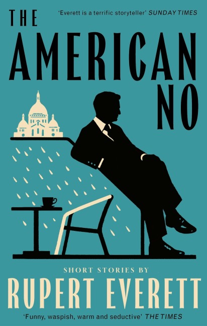 The American No - Rupert Everett