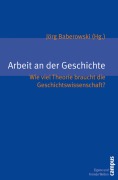 Cover-Bild zum Titel 'Arbeit an der Geschichte' von ''
