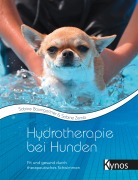 Cover-Bild zum Titel 'Hydrotherapie bei Hunden' von 'Sabine Baumgartner, Sabine Zemla'