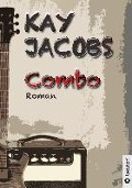 Cover-Bild zum Titel 'Combo' von 'Kay Jacobs'