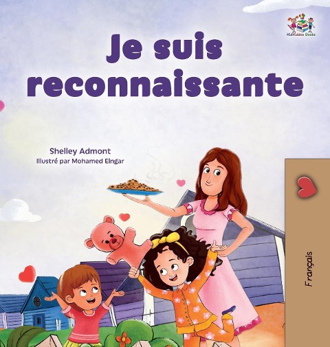 I am Thankful (French Book for Children) - Shelley Admont, Kidkiddos Books