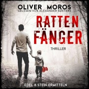 Cover-Bild zum Titel 'Rattenfänger' von 'Oliver Moros'