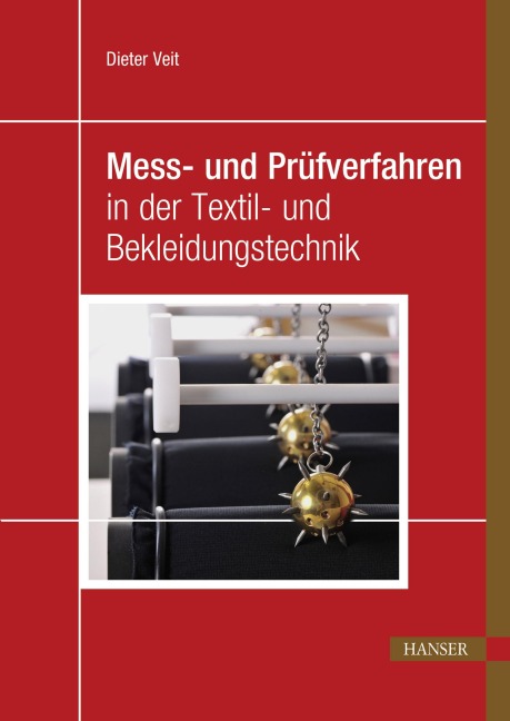 Mess- und Prüfverfahren in der Textil- und Bekleidungstechnik - Dieter Veit