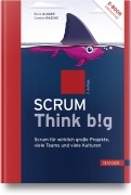 Cover-Bild zum Titel 'Scrum Think big' von 'Boris Gloger, Carsten Rasche'