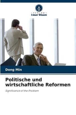 Politische und wirtschaftliche Reformen - Dong Min