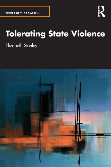 Tolerating State Violence - Elizabeth Stanley