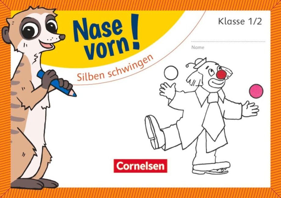 Nase vorn! - Deutsch 2. Schuljahr - Silben schwingen - Annemarie Rendtorff-Roßnagel