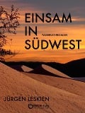 Cover-Bild zum Titel 'Einsam in Südwest' von 'Jürgen Leskien'
